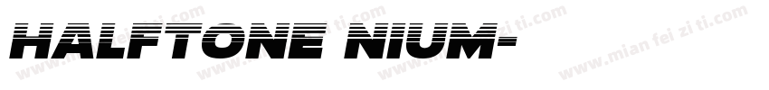 Halftone Nium字体转换